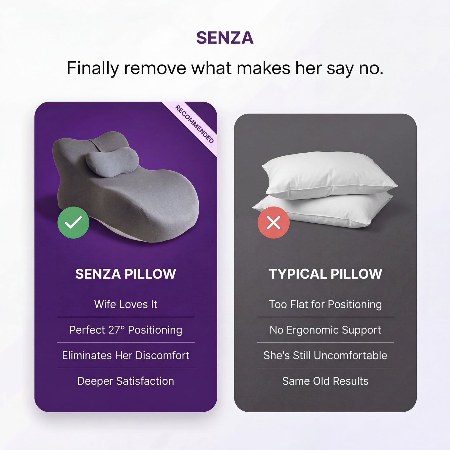 Senza™ Intimacy Comfort-Kissen
